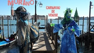 Murano ♘ Carnaval de Venise 2016 ♘ [upl. by Nyrrad]