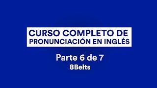 Voiced y Voiceless consonants en INGLÉS I CURSO COMPLETO DE PRONUNCIACIÓN  8Belts [upl. by Warfold]