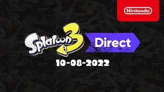 Splatoon 3 Direct – 10 augustus 2022 [upl. by Resiak905]