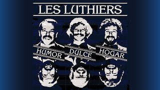 Les Luthiers  Humor Dulce Hogar · Show completo [upl. by Apollus]