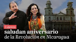 Últimas Noticias  Líderes saludan aniversario de la Revolución en Nicaragua [upl. by Airebma]