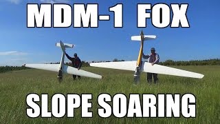 mdm fox slope soaring [upl. by Aisereht]