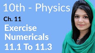 Matric part 2 Physics Ch 11 Exercise Numerical no 111 to 3  Class 10th Physics [upl. by Basil424]