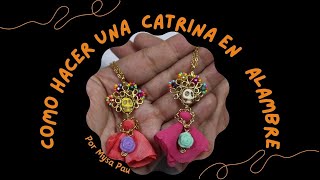 Aprende a hacer una CATRINA EN ALAMBRISMO Dije catrina DIy Sugar Skull jewelry [upl. by Rufena]