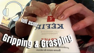 gripping rubbing amp grasping  lofi asmr  random fast tingly amp variety 🥱 😴 [upl. by Fauch41]