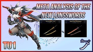 MHRS META ANALYSIS OF THE NEW LONGSWORDS wBUILDS  Title Update 10 [upl. by Anaugahs564]