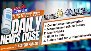 🎥 LIVE  DND July 14th amp 17th Current Events  UPSC Prelims  Mr DKishore Kumar [upl. by Ethelinda630]