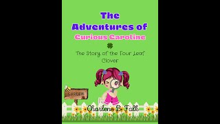 The Story of the Four Leaf Clover by Charlene B Falk audiobooksforchildren kidsbooks [upl. by Drawde]