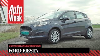 Ford Fiesta  Occasion Aankoopadvies [upl. by Duquette]