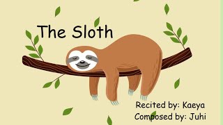 The Sloth  Funny Poem about Sloth  Rhyme Time  Animal Poems [upl. by Ennoval]