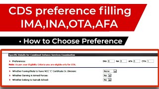 How to Choose Preference in CDS  IMA NA AFA OTA  CDS Post Preference [upl. by Hpeseoj634]