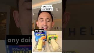 Butter Vs Margarine Making The Healthier Choice For Your Gut  Dr Steven Lin Shorts [upl. by Leda]