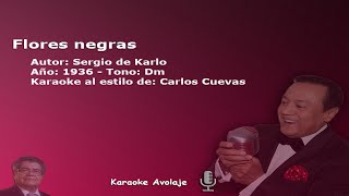 Flores negras Carlos Cuevas Karaoke Tono Dm [upl. by Atsirhc]