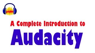 Audacity Complete Tutorial Guide to Audacity for Beginners [upl. by Einneb]