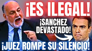 👉JUEZ del CONSTITUCIONAL ¡ROMPE SU SILENCIO y ASESTA un INESPERADO GOLPE a SÁNCHEZ y su AMNISTÍA 💣😱 [upl. by Tra]