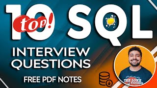 Top 10 SQL interview Questions and Answers  SQL Interview Questions Must Watch [upl. by Lleznol]