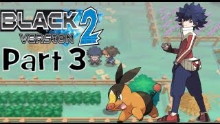 Pokemon Black 2  Episode 3 Floccesy Ranch [upl. by Ellersick]