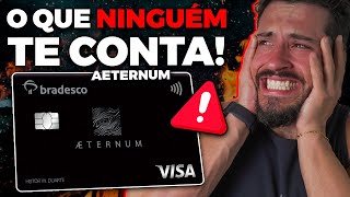 Os Pontos NEGATIVOS do cartão AETERNUM Visa infinite BRADESCO🔥 [upl. by Neumeyer]