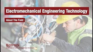 Electromechanical Engineering Technology AAS  About The Field [upl. by Nils]