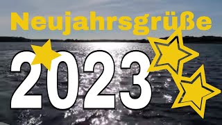 Neujahrsgrüße 2023 kostenlos zum Verschicken  Neujahrswünsche 2023 aus Deutschland [upl. by Nimaj]