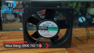 Review Quạt ORIX MR18DC 200VAC 180x180x65mm [upl. by Wesa63]