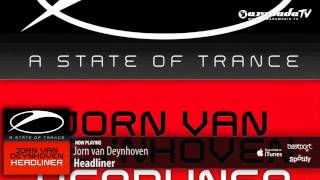 Jorn van Deynhoven  Headliner Original Mix [upl. by Osgood]