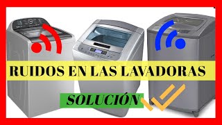 COMO SOLUCIONAR RUIDOS EN LAVADORASLGSAMSUNGWHIRLPOOL ELECTROLUX [upl. by Wiener]