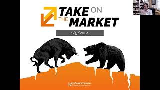 Take on the Market January 5 2024 [upl. by Annay]