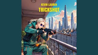 Trickshot [upl. by Kulseth]