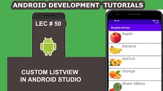 Custom Listview in Android Studio  50  Android Development Tutorial for Beginners [upl. by Behlau]