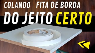 O JEITO MAIS FACIL DE COLAR FITA DE BORDA  como colar fita de borda em mdf [upl. by Aihselef]