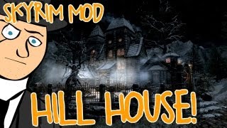 Mods of Skyrim  Hill House [upl. by Akenahs]