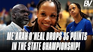 Shaqs daughter GOES CRAZY in the State Championship Mearah ONeal is ready for the next level [upl. by Anceline11]