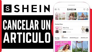 Como Cancelar Un Articulo De Shein  En 2024 [upl. by Annaeoj]