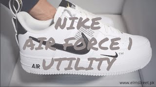 NIKE AIR FORCE 1 UTILITY  AIR FORCE IN PAKISTAN  ELMSTREET [upl. by Sofer]