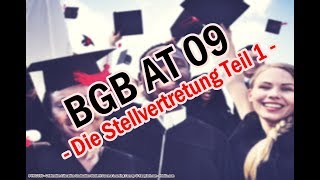 Die Stellvertretung §§ 164 ff BGB  BGB AT 09 [upl. by Ahscrop487]