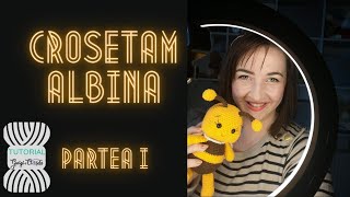 🐝 Croșetăm Albină Amigurumi Partea 1 [upl. by Winnifred]