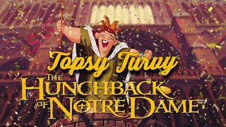 The Hunchback of Notre Dame Topsy Turvy Mash UP [upl. by Sundin]