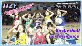 2223 WKBL 삼성 홈경기 공연  ITZY quotSNEAKERSquot 농구 퍼포먼스 [upl. by Anivel]