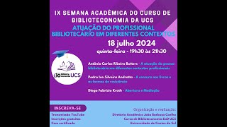 IX Semana Acadêmica do Curso de Biblioteconomia 1807 [upl. by Bertolde]