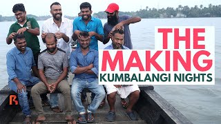 The Making of Kumbalangi Nights  Full Video [upl. by Netsrijk]