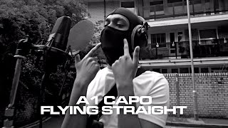 A1 Capo  Flying Straight Official Video [upl. by Slrahc840]