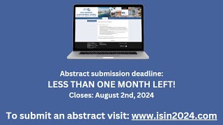 ISIN 2024 Abstract deadline LESS THAN ONE MONTH LEFT [upl. by Lynn683]