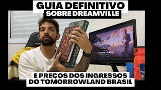 PREÇOS TOMORROWLAND BRASIL 2023  INGRESSOS E DREAMVILLE  GUIA DEFINITIVO [upl. by Benedikta615]