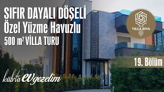 KALİTELİ ULTRA LÜKS HAVUZLU EŞYALI VİLLALAR VİLLA TURU 19 VİLLA RİVA KONYA [upl. by Consuelo]