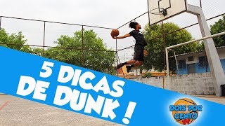 5 DICAS PARA COMEÇAR A ENTERRAR feat KANGURU  TUTORIAIS BASQUETE BASQUETE DE RUA [upl. by Electra869]