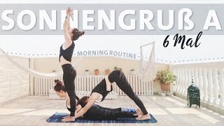 Yoga Sonnengruss Anfänger Routine  6 Runden Surya Namaskar A Morgenroutine [upl. by Araic797]