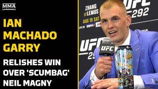 Ian Machado Garry Relishes Win Over Scumbag Neil Magny Details Grudge  UFC 292  MMA Fighting [upl. by Itin]