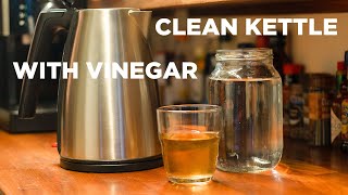 How to Descale Kettle With Vinegar  The quickest way possible [upl. by Fania]