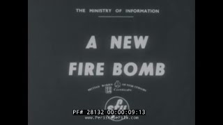 BRITISH WWII CIVIL DEFENSE FILM quotA NEW FIRE BOMBquot INCENDIARIES 28132 [upl. by Brentt]